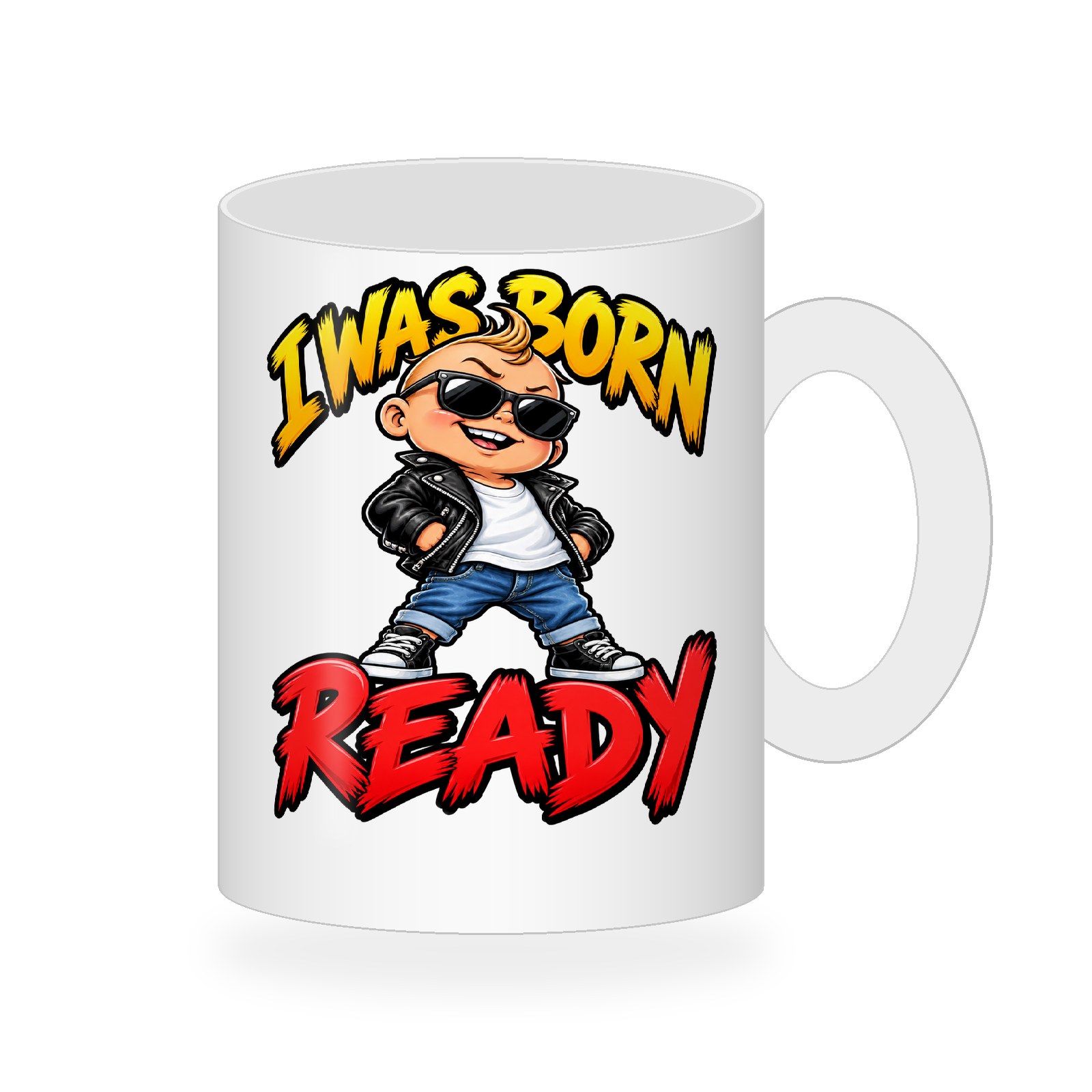 I Was Born Ready Coffee Mug467:2480